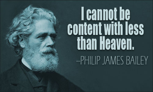 Philip James Bailey quote