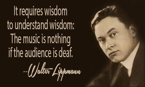 Walter Lippmann quote